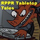 RPPR Tabletop Tales